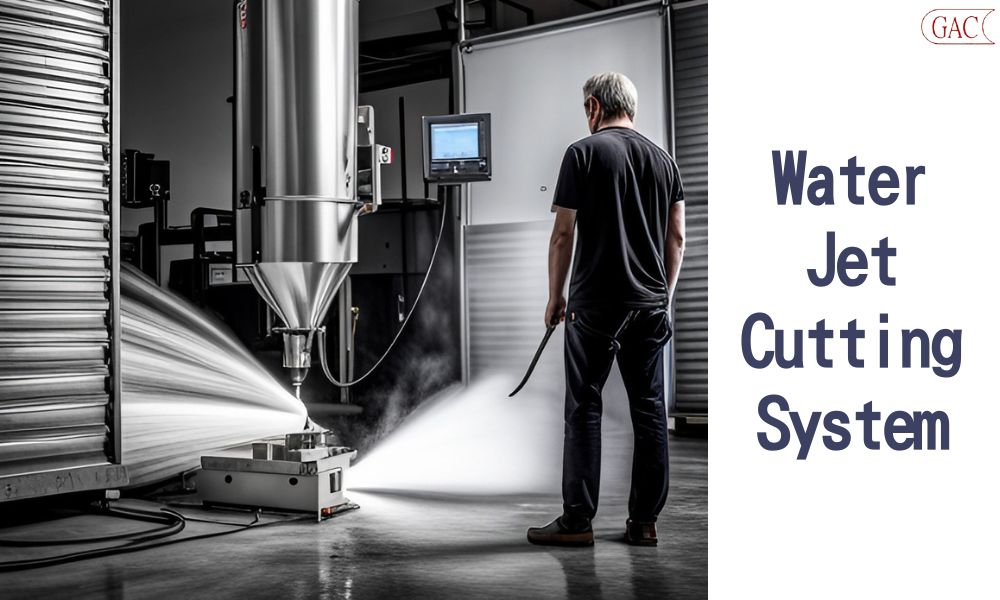 What is water jet cutting system and how it works?